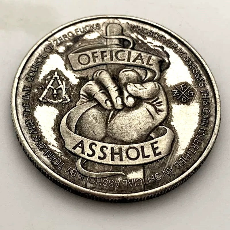 Brass coin “ Official A**Hole”